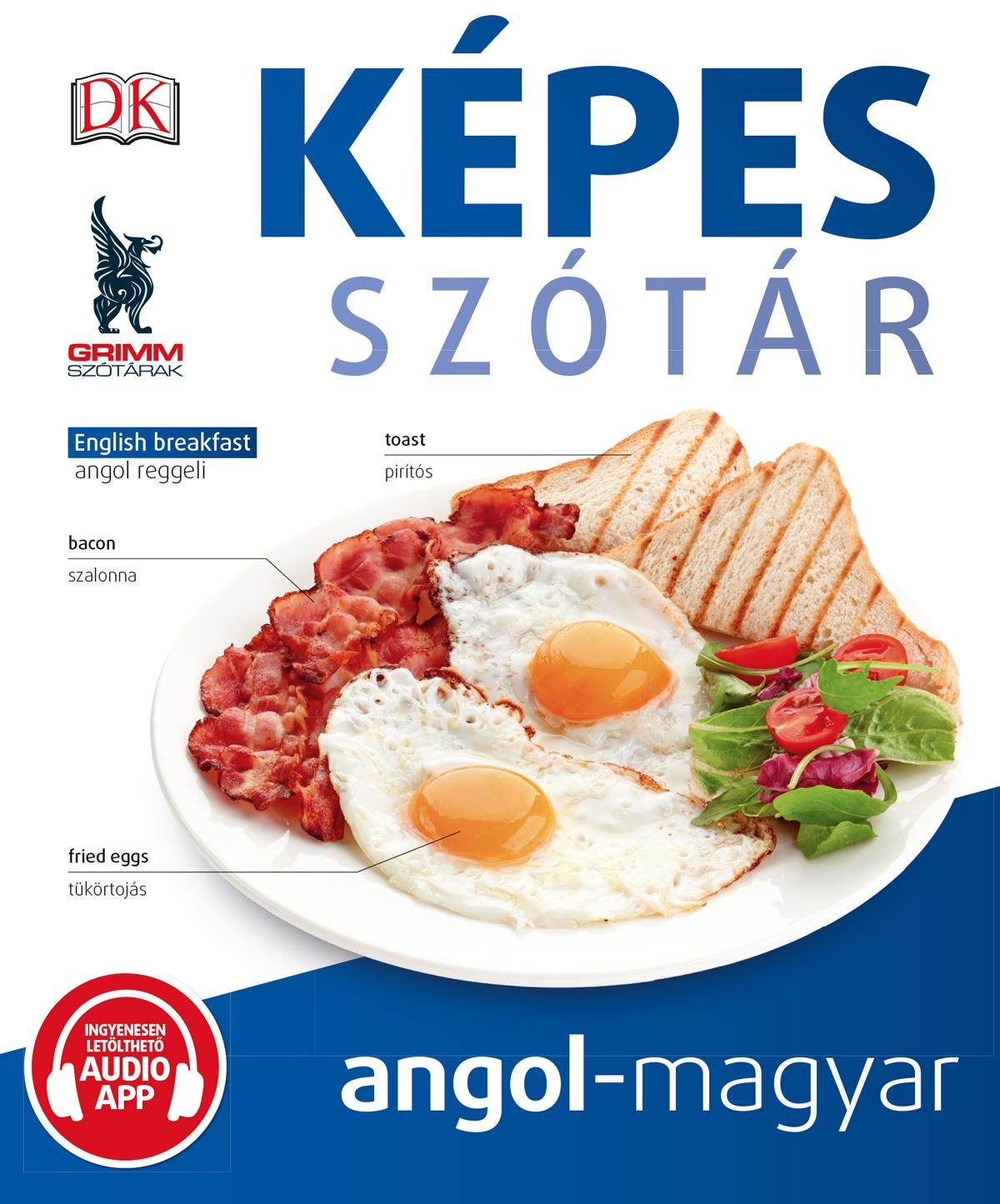 Képes Szótár Angol-Magyar (AUDIO alkalmazással) 1 Képes Szótár Angol-Magyar (AUDIO alkalmazással)