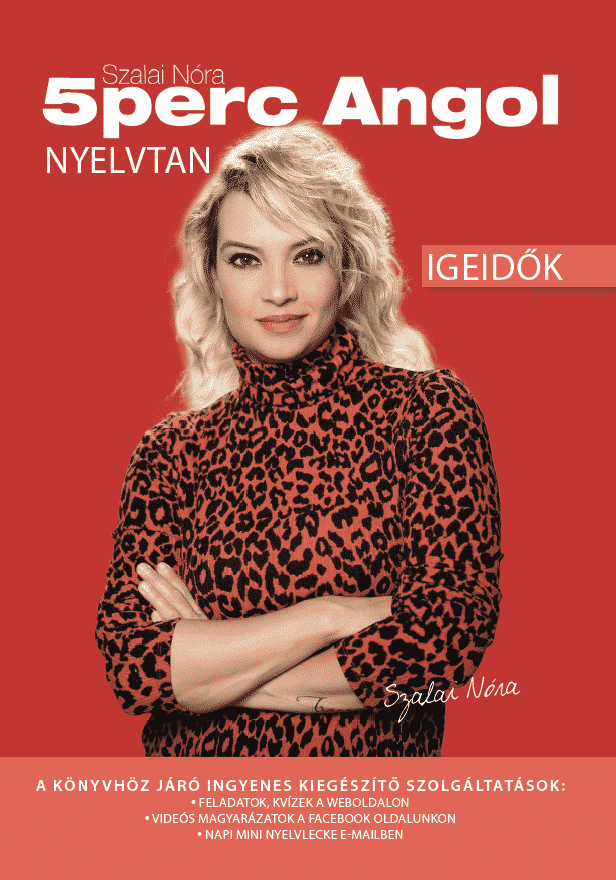 5 perc Angol Igeidők