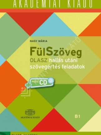 FülSzöveg - Olasz hallás utáni szövegértés feladatok - B1 alapfok