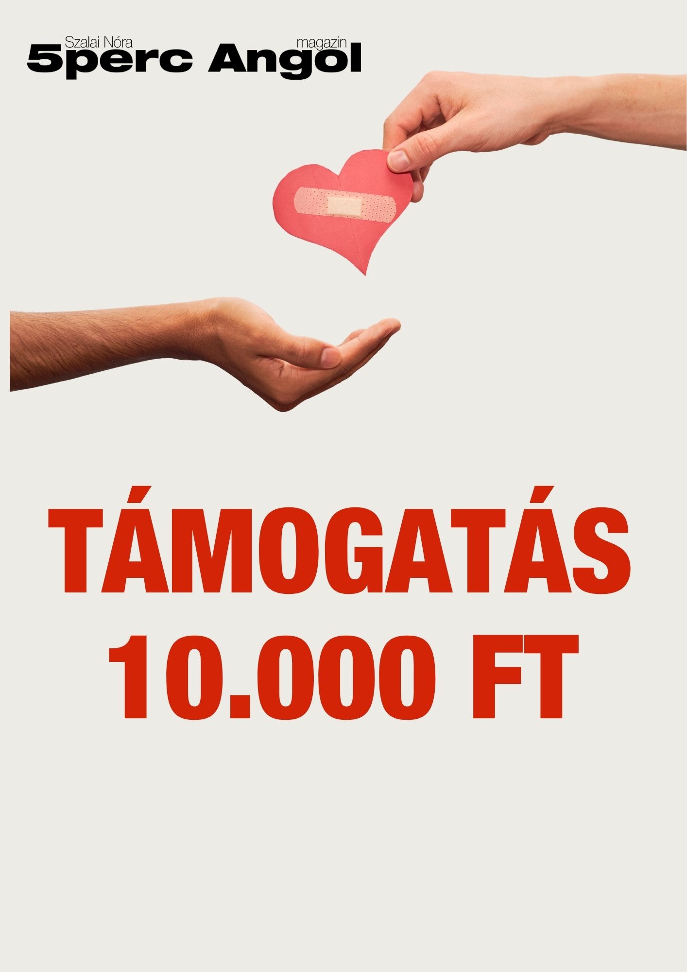 TÁMOGATÁS - 10.000 Ft 1 TÁMOGATÁS - 10.000 Ft