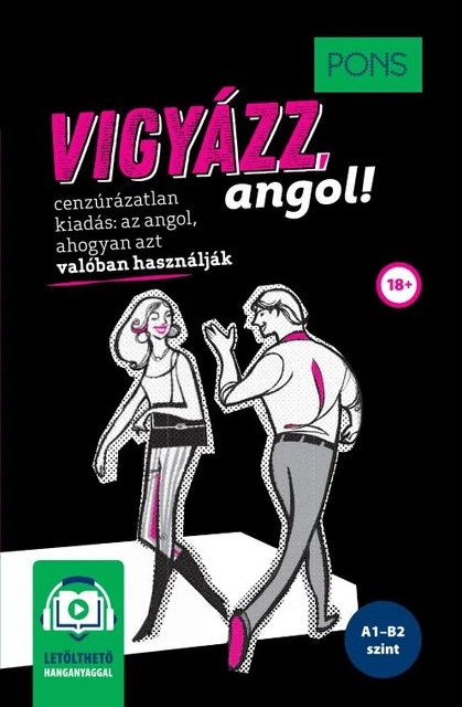 PONS Vigyázz, angol! - online hanganyaggal 1 PONS Vigyázz, angol! - online hanganyaggal